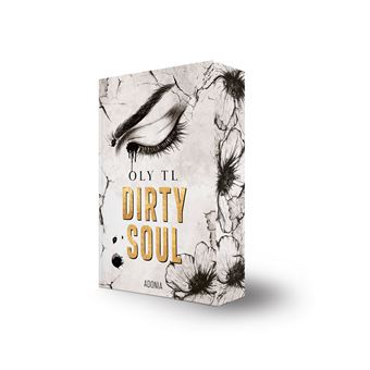 Dirty soul