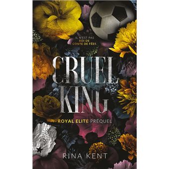 Cruel King, Royal Elite Tome 0 (Préquel)