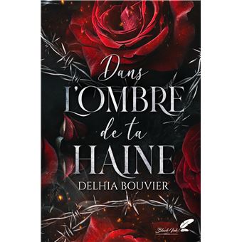 Dans l'ombre de ta haine