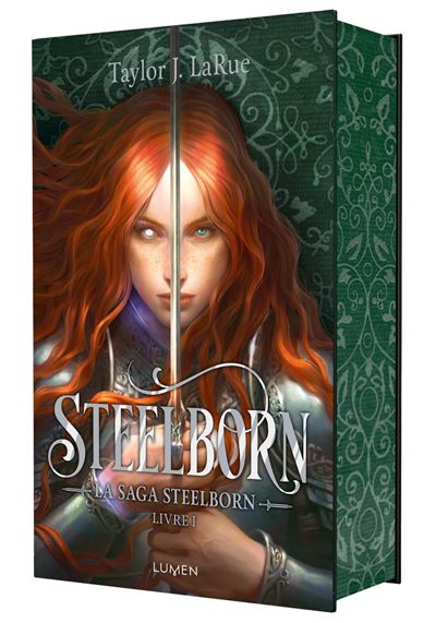 La Saga Steelborn - Tome 1