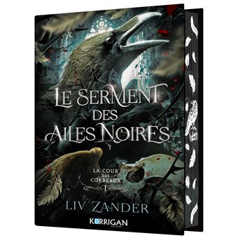 La Cour Des Corbeaux - Le Serment des Ailes Noires