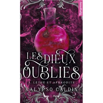 Les Dieux Oubliés - Léthé et Aphrodite Tome 3
